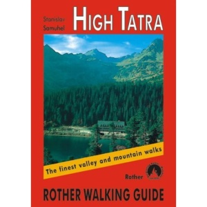 High Tatra: Rother Walking Guide