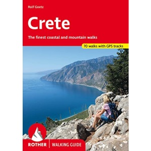 Crete: The finest coastal and mountain walks. 65 walks. (Rother Walking Guide)