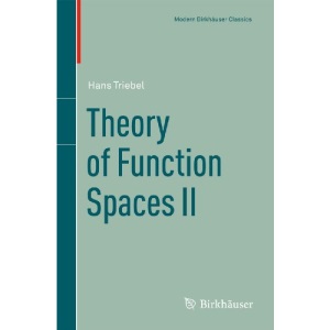 Theory of Function Spaces II: 84 (Monographs in Mathematics)