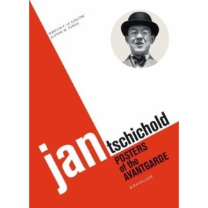 Jan Tschichold: Posters of the Avantgarde