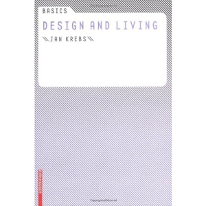 Basics Design and Living (Basics Series)