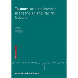 Tsunami and its Hazards in the Indian and Pacific Oceans (Pageoph Topical Volumes)