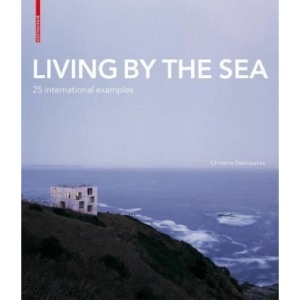 Living by the Sea: 25 International Examples