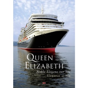 Queen Elizabeth: Noble Eleganz zur See - Elegance at sea