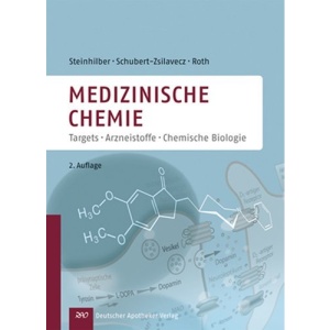 Medizinische Chemie: Targets -  Arzneistoffe - Chemische Biologie