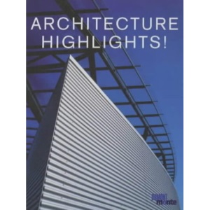 Architecture Highlights!