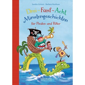 3-5-8 Minutengeschichten für Piraten und Ritter