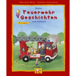 Kleine Feuerwehr-Geschichten zum Vorlesen