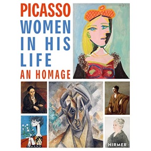 Picasso: Women of His Life. A Tribute