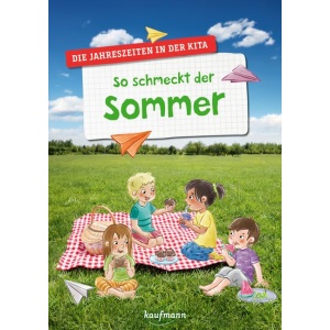 So schmeckt der Sommer: Die Jahreszeiten in der Kita
