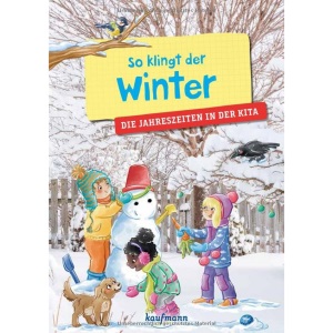 So klingt der Winter: Die Jahreszeiten in der Kita