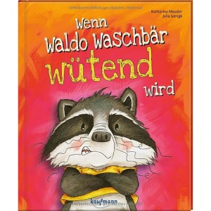 Wenn Waldo Waschbär wütend wird