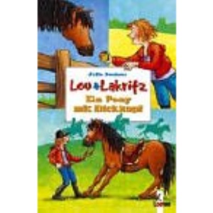 Lou und Lakritz. Ein Pony mit Dickkopf