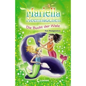 Mariella Meermädchen 11. Die Bucht der Wale