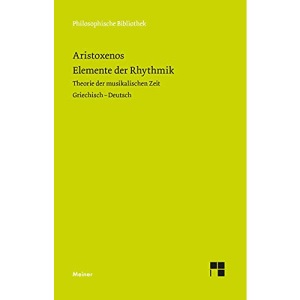 Elemente der Rhythmik: Theorie der musikalischen Zeit
