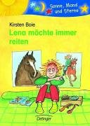 Lena möchte immer reiten
