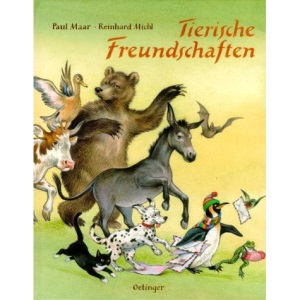 Tierische Freundschaften. ( Ab 3 J.).