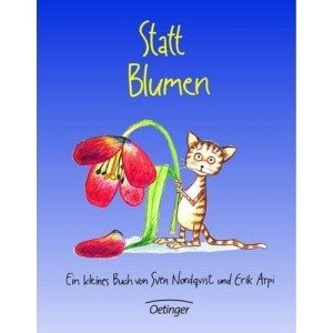 Statt Blumen: Ein kleines Buch