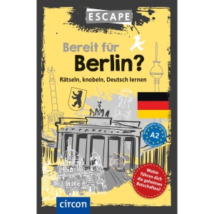 Bereit für Berlin?: Rätseln, knobeln, Deutsch lernen - Deutsch als Fremdsprache A2
