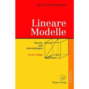 Lineare Modelle: Theorie und Anwendungen