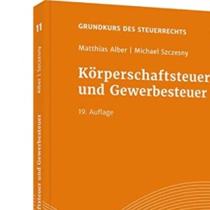 Körperschaftsteuer und Gewerbesteuer