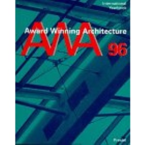 Award-winning Architecture 1996: International Yearbook