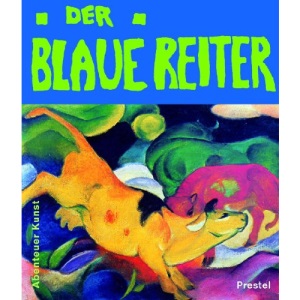 Der Blaue Reiter: Im Lenbachhaus München