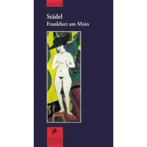 Stadel Museum Frankfurt (Museum Guides)