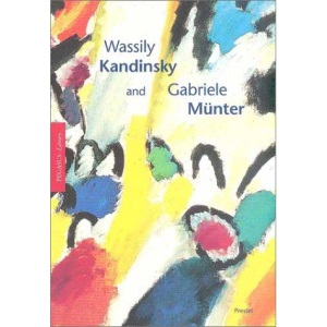 Wassily Kandinsky and Gabriele Munter (Pegasus Paperbacks)