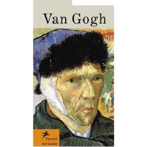 Van Gogh (Prestel Art Guides S.)