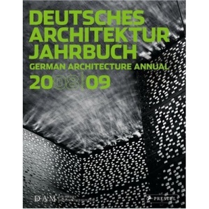 DAM: German Architecture Annual 2008/09: Interviews with Architects