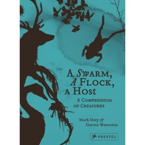 A Swarm, a Flock, a Host: A Compendium of Creatures