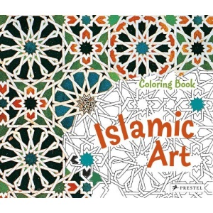 Islamic Art Coloring Book (Prestel Coloring Books) (Colouring Book)