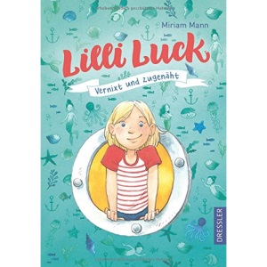 Lilli Luck: Vernixt und zugenäht