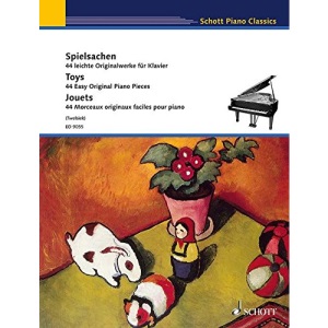 Toys: 44 Easy Original Piano Pieces (Schott Piano Classics)