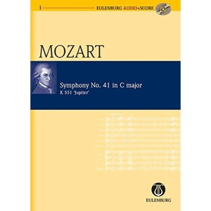 Symphony No. 41 C Major KV 551: Jupiter (Eulenburg Audio+Score)