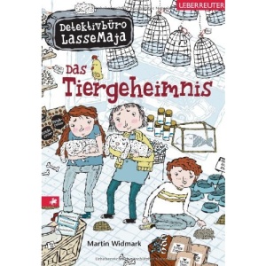 Das Tiergeheimnis: Detektivbüro LasseMaja Band 4