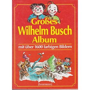 Grosses Wilhelm Busch Album