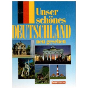 Unser schönes Deutschland, neu gesehen