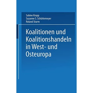 Koalitionen in West- und Osteuropa (German Edition)