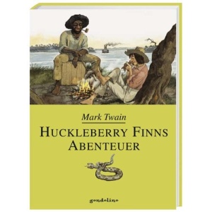 Huckleberry Finns Abenteuer