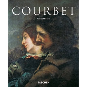 Gustave Courbet: Unsentimental Realism (Taschen Basic Art Series)