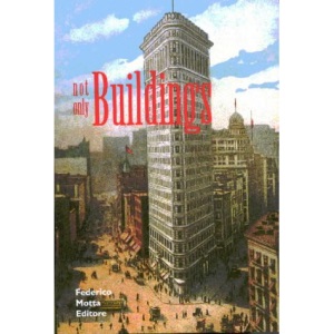 New York: Not Only Buildings (Architecture Tools)