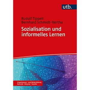 Sozialisation und informelles Lernen: im Erwachsenenalter