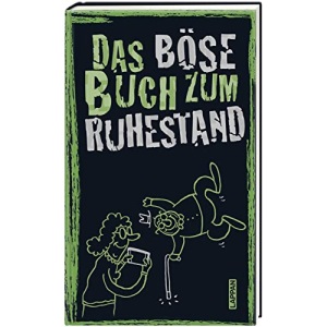 Das böse Buch zum Ruhestand