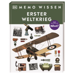memo Wissen. Erster Weltkrieg: Ursachen und Verlauf. Kompetentes Sachwissen und kahoot-Quizfragen. Für Kinder ab 8 Jahren