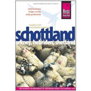 Schottland - Orkney, Hebriden und Shetland