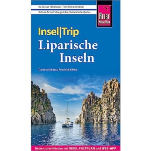 Reise Know-How InselTrip Liparische Inseln: Reiseführer mit Insel-Faltplan und kostenloser Web-App