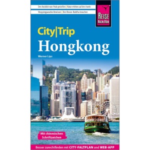Reise Know-How CityTrip Hongkong: Reiseführer Hongkong mit Stadtplan und kostenloser Web-App