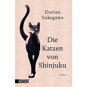 Die Katzen von Shinjuku: Roman
